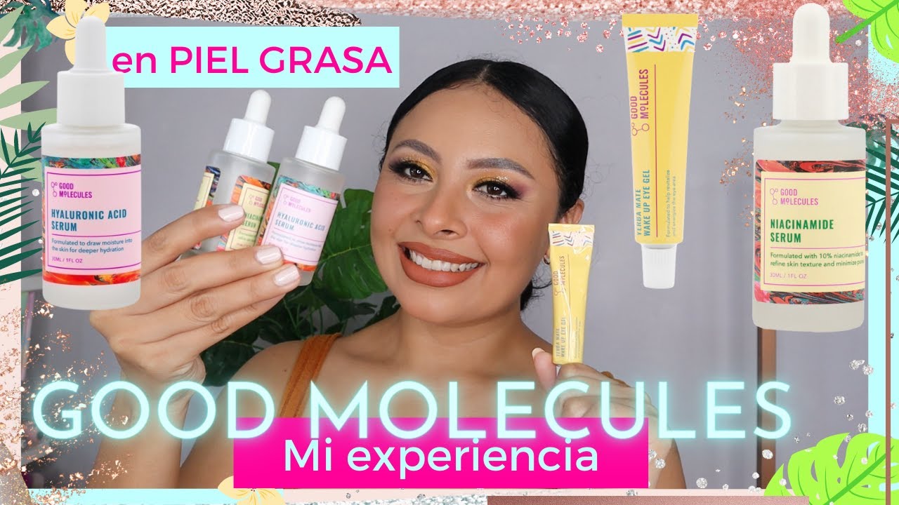 Rese&ntilde;a: Productos Good Molecules en Piel grasa | HolaLizy 🦋