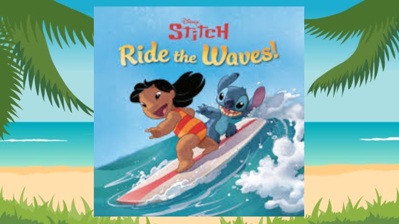 Disney Stitch ride the waves! kids book read along