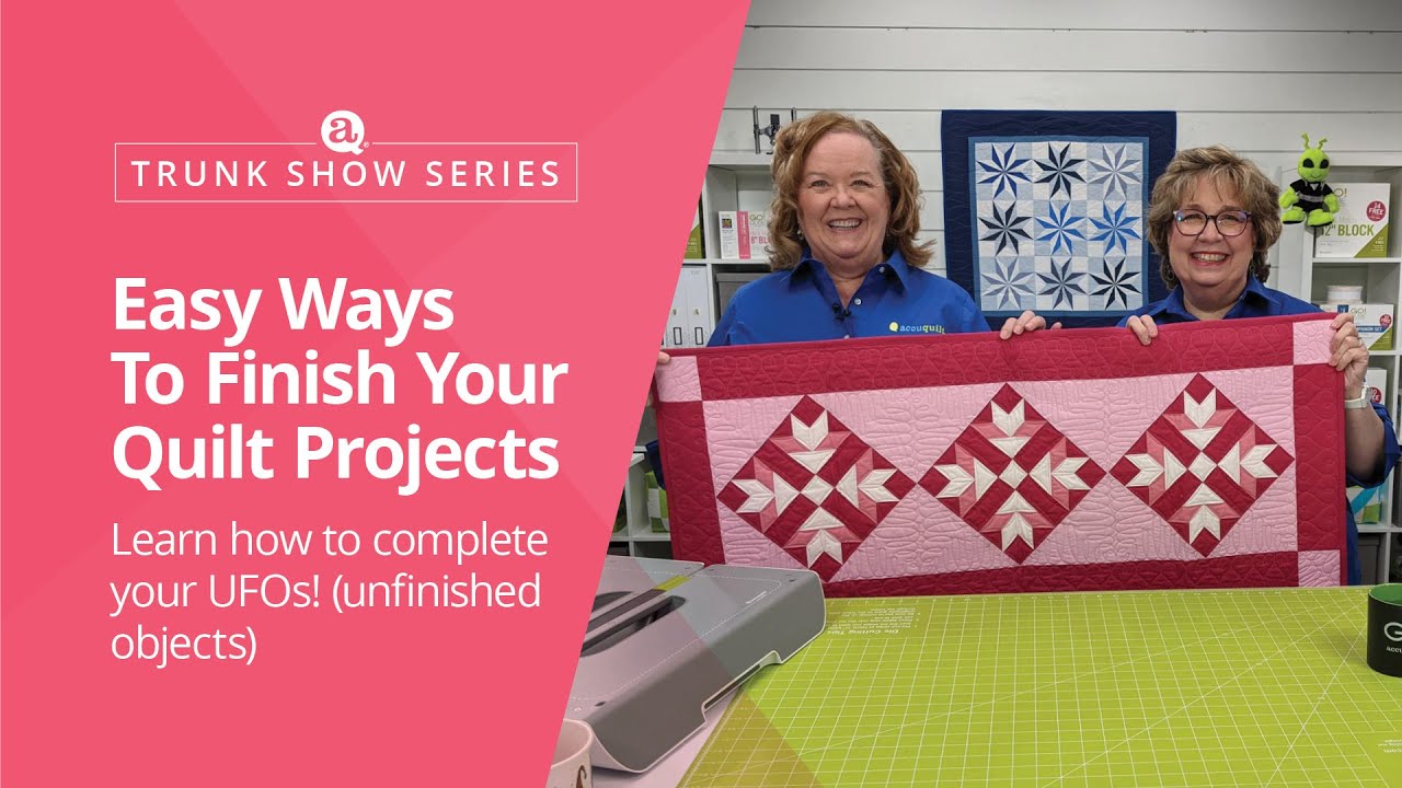 Trunk Show Series: Easy Ways to Finish Your Quilt Projects