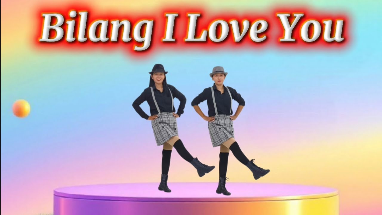 Bilang I Love You || Line Dance || Choreo by Theresia & Roosamekto Mamek