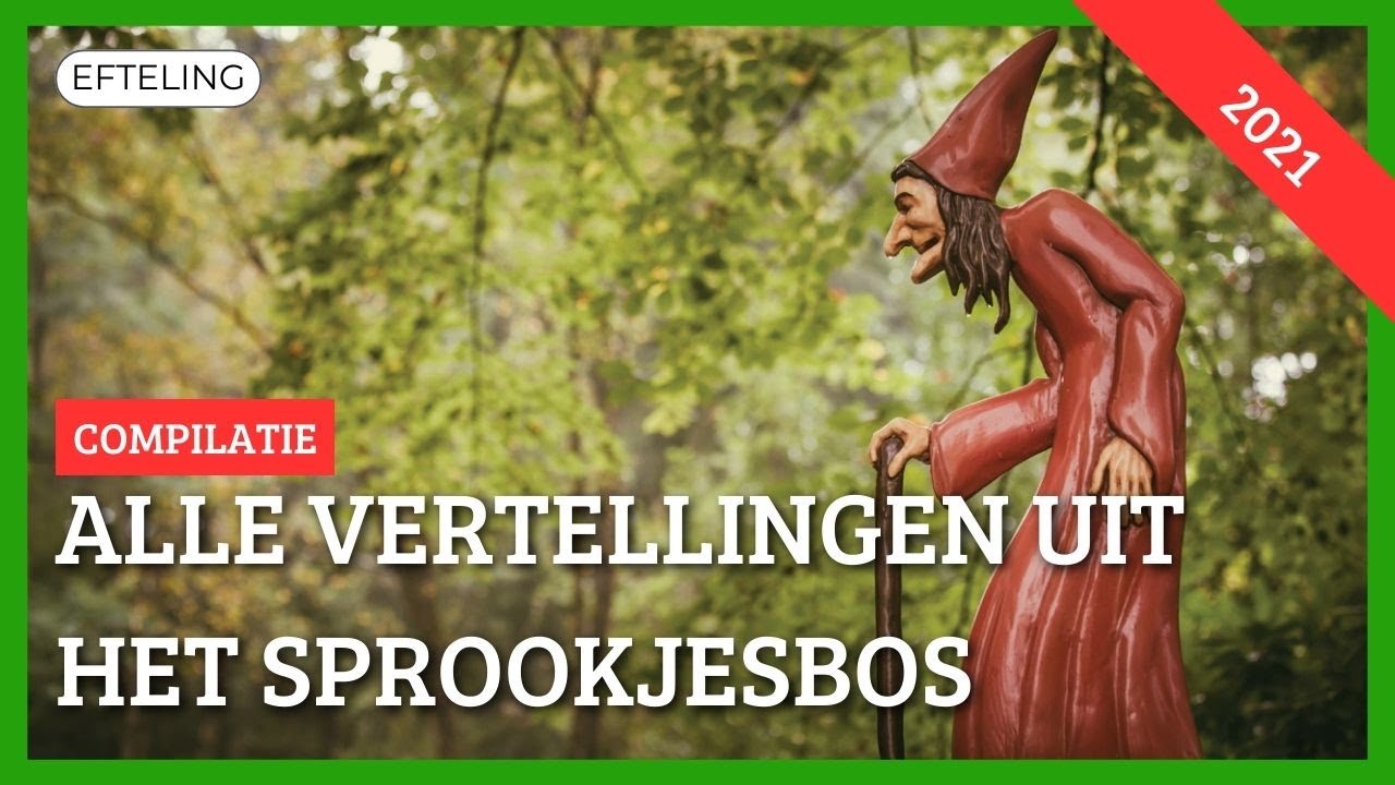 Alle vertellingen uit het sprookjesbos - Efteling