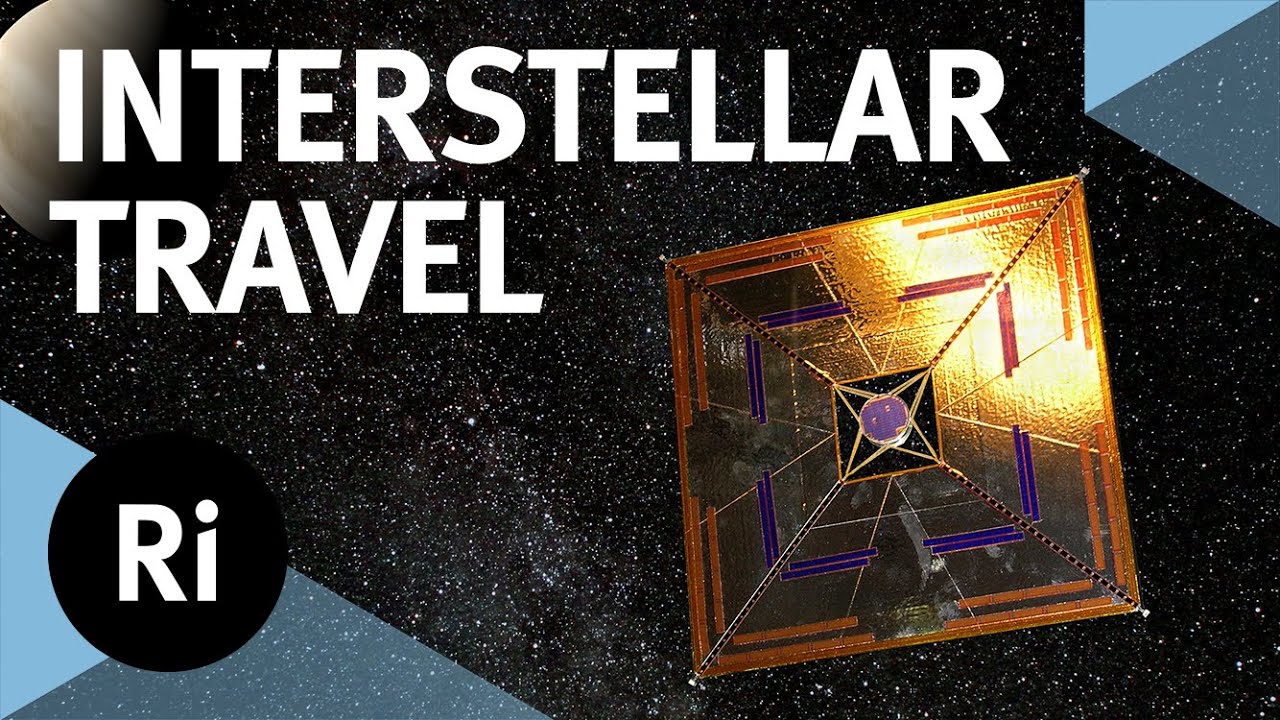 Is interstellar travel possible? &ndash; with Les Johnson