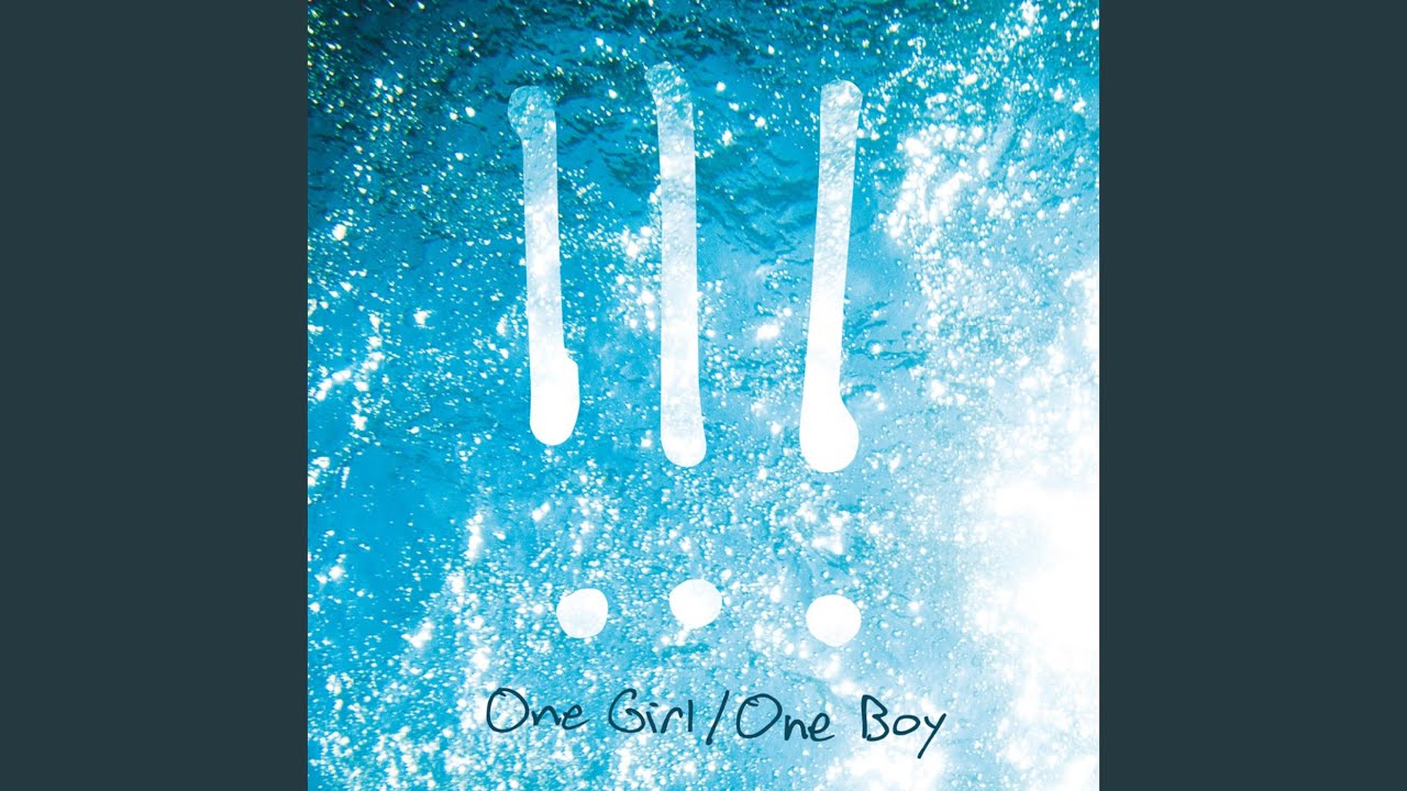 One Girl / One Boy