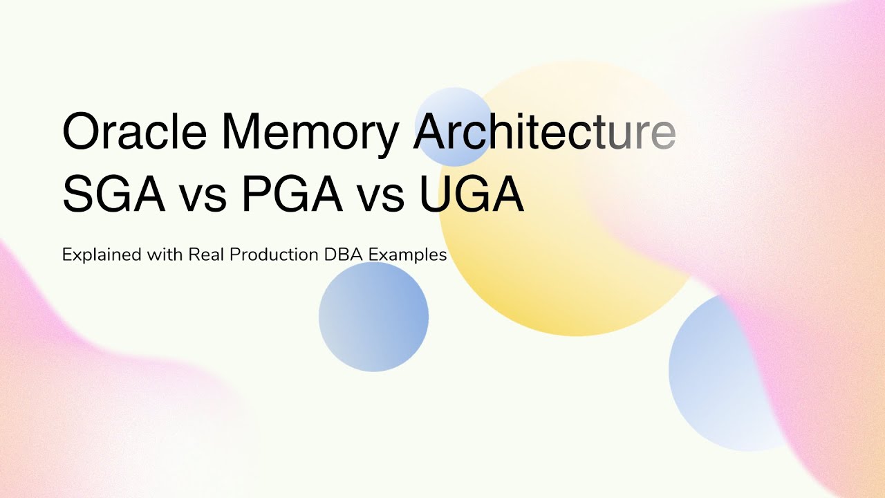 Oracle SGA vs PGA vs UGA Explained | Oracle DBA Memory Architecture | Production Database