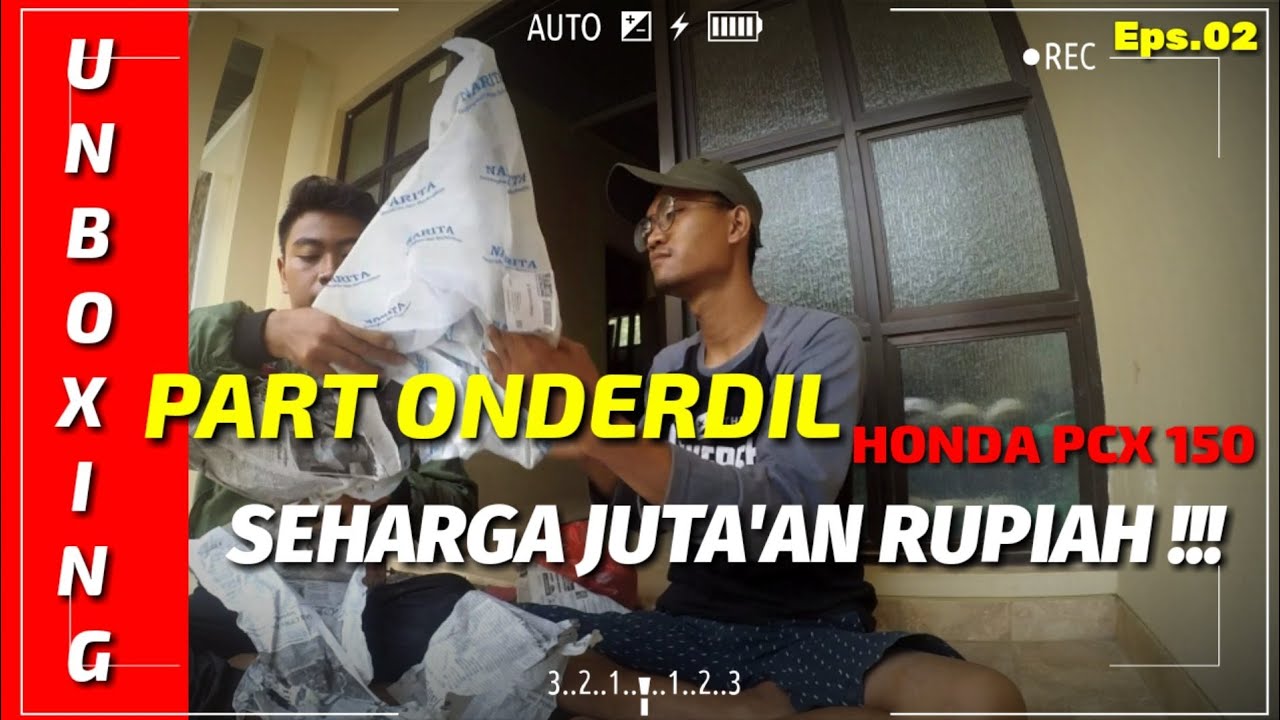 Unboxing Part Onderdil Honda Pcx 150 !!! Berapa Harganya?