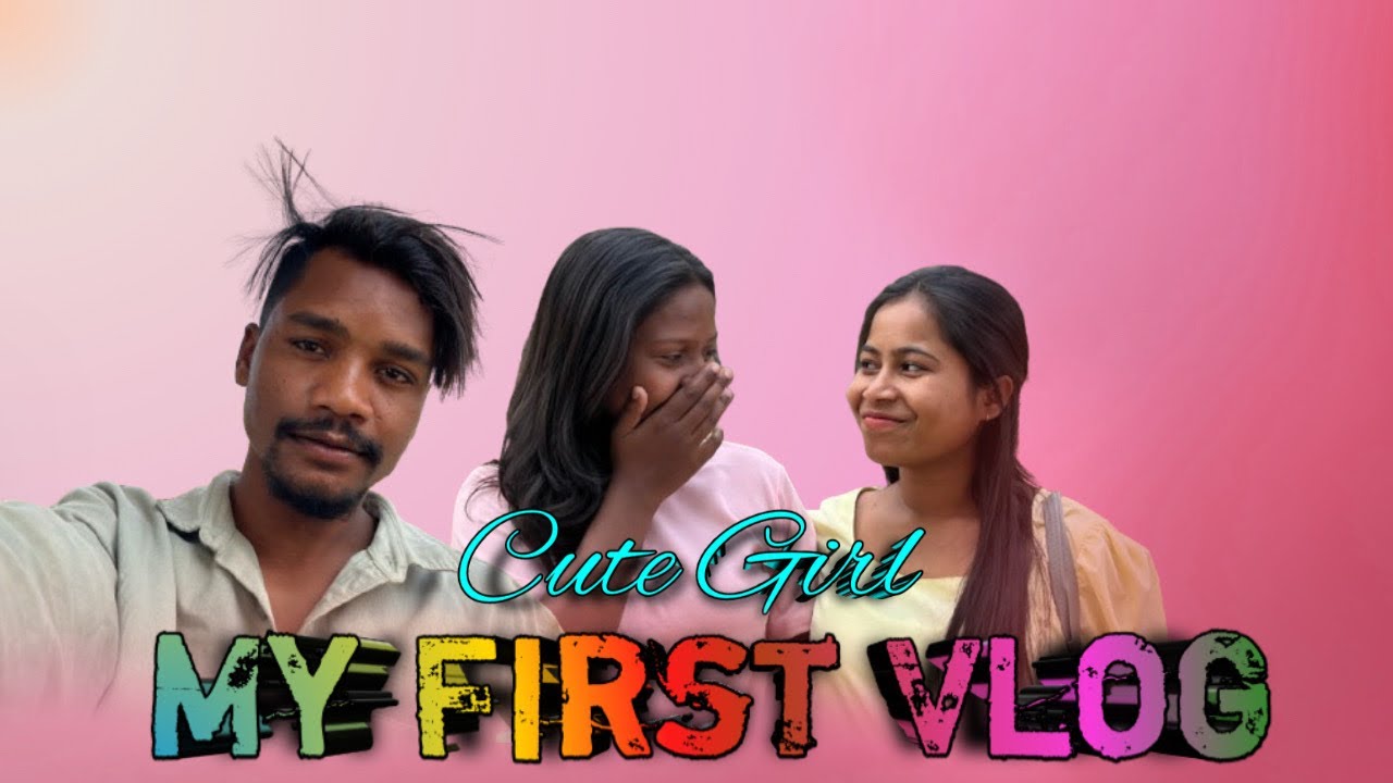 My First Vlog ? Cute Girls 😍 pahla Vlog Cute Girls Dono Ke Sath
