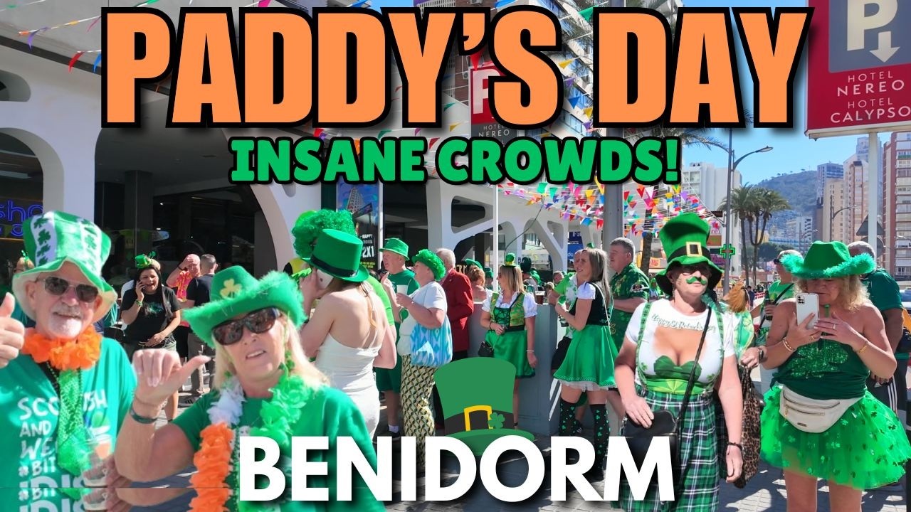 BENIDORM ST. PATRICK’S DAY 2026! 😱🍀 INSANE Crowds Pack Streets & Bars!
