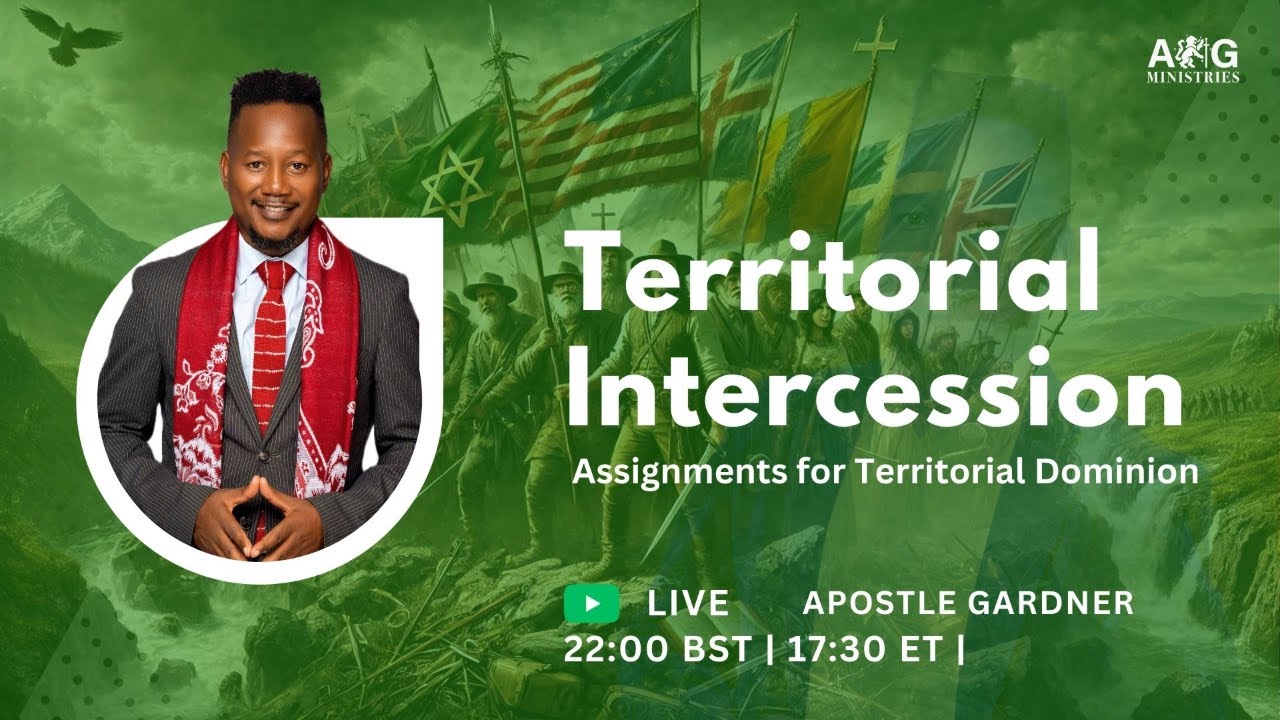 Apostle Gardner Territorial Intercession ||  Assignments for Territorial Dominion