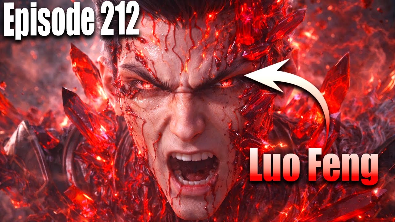 Luo Feng Merging Blood Crystal but it's too Painful, he is Dying | Swallowed Star Novel Part 212