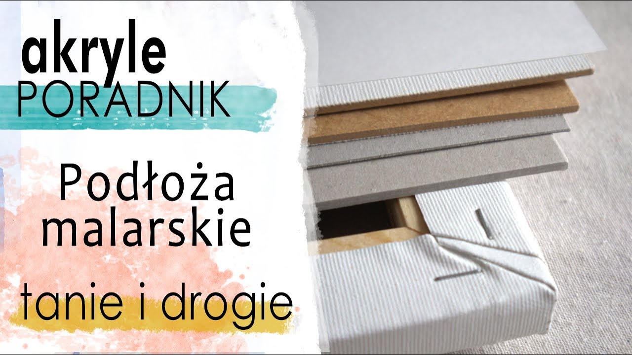 AKRYLE dla Początkujących | Na czym malować farbami akrylowymi? TANIE PODOBRAZIE