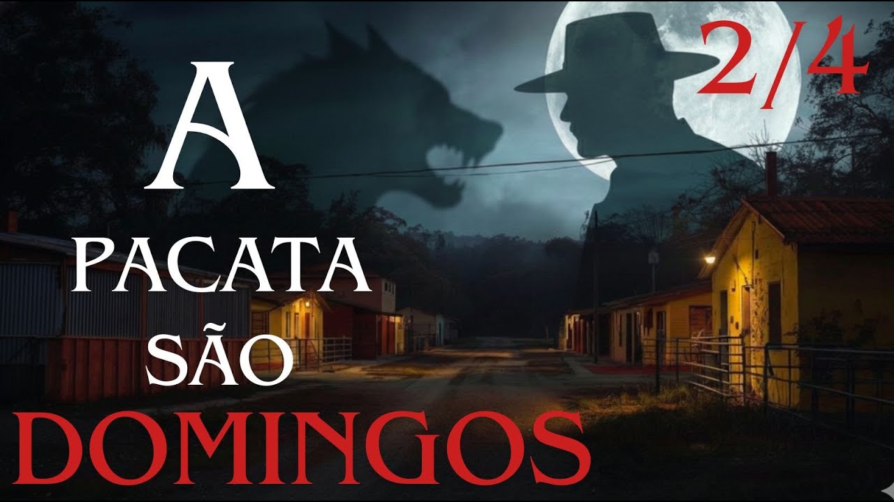 O TERROR ESTÁ À ESPREITA - 2/4