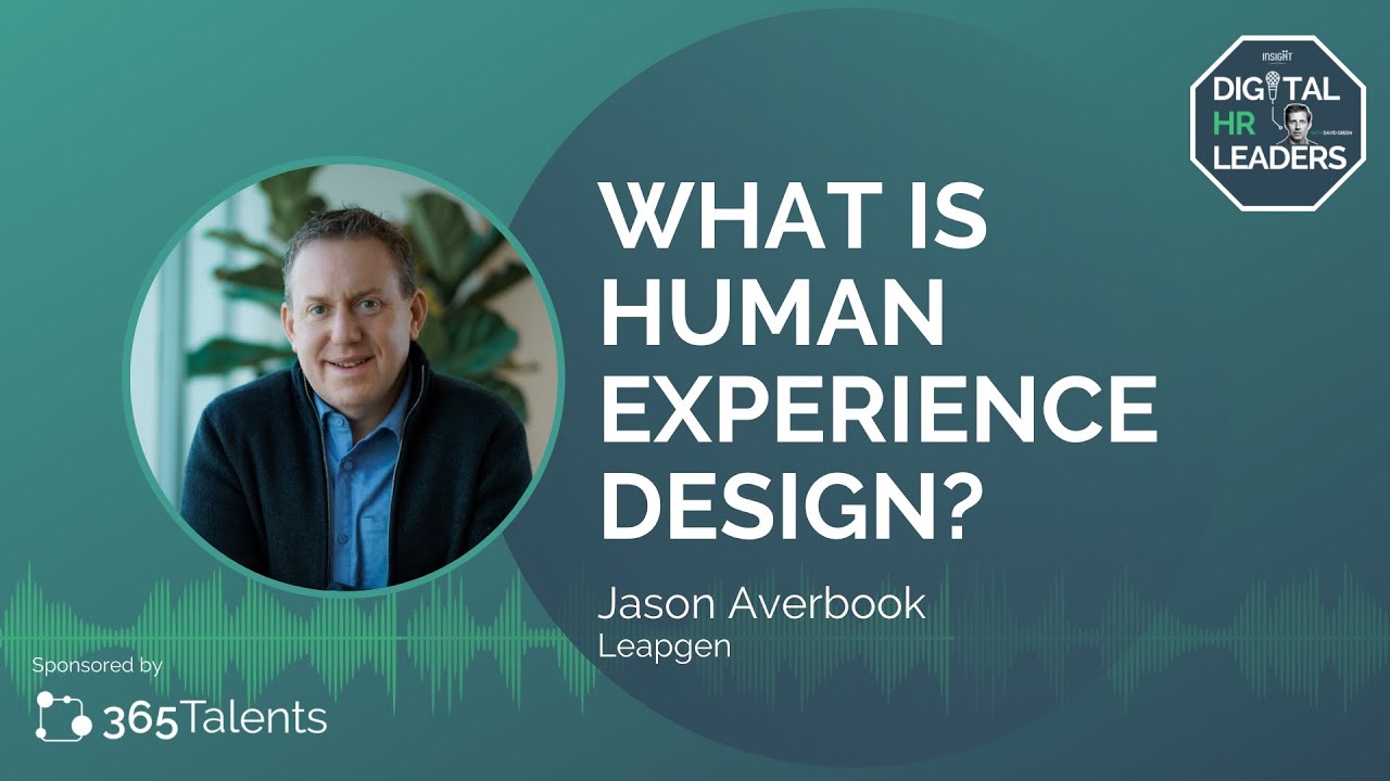 WHAT IS HUMAN EXPERIENCE DESIGN? Interview with Jason Averbook