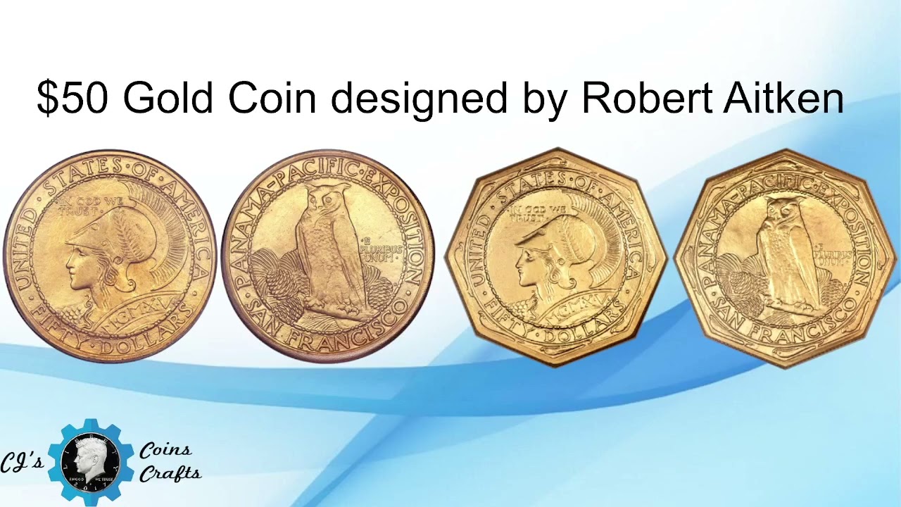 Памятные монеты Панамско-Тихоокеанского региона 1915 года - Часть 2 | CJs Coins & Craftse
