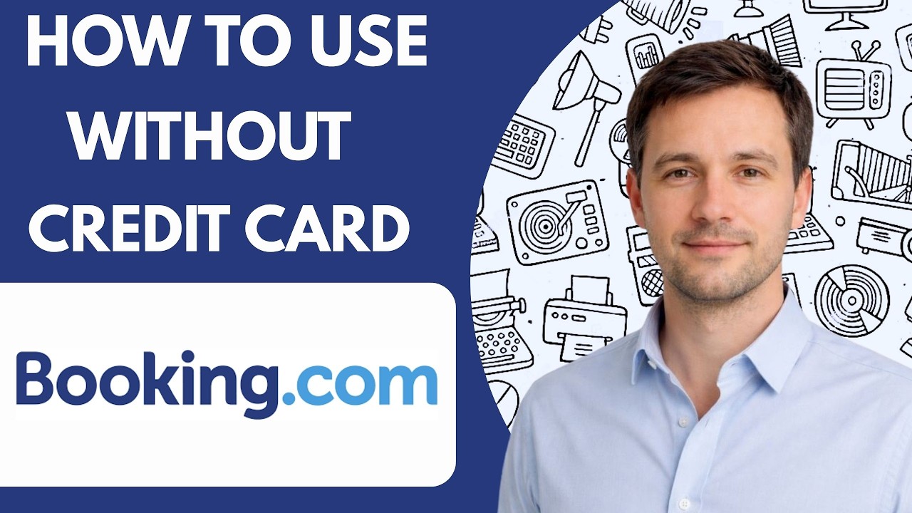 how to use booking com without credit card full guide 2026