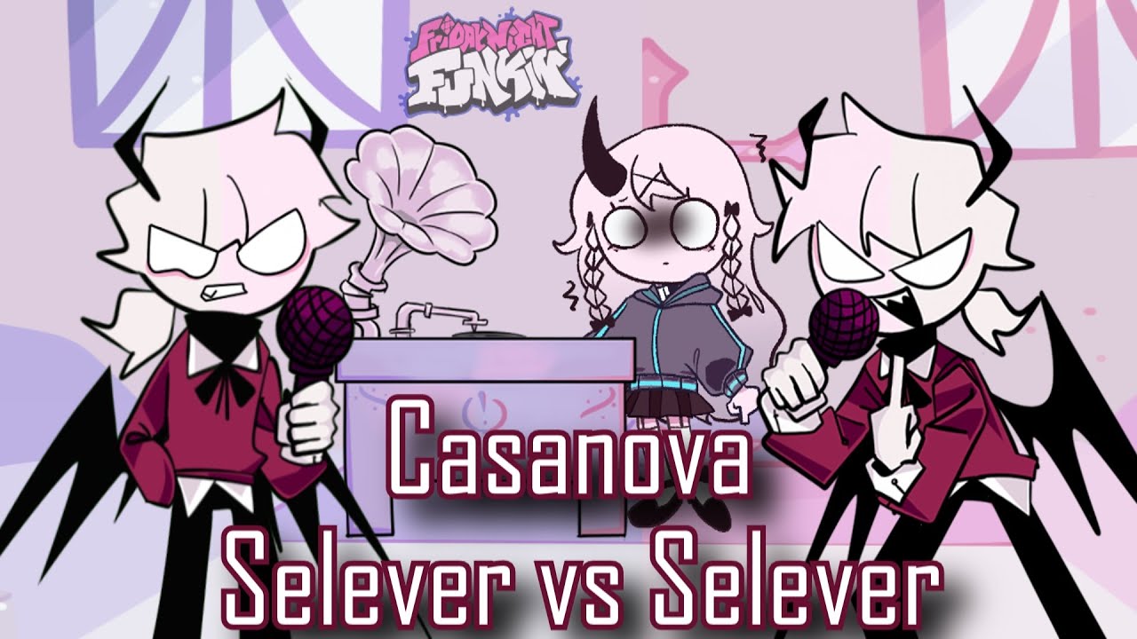 Casanova pero es Selever vs Selever | Friday Night Funkin