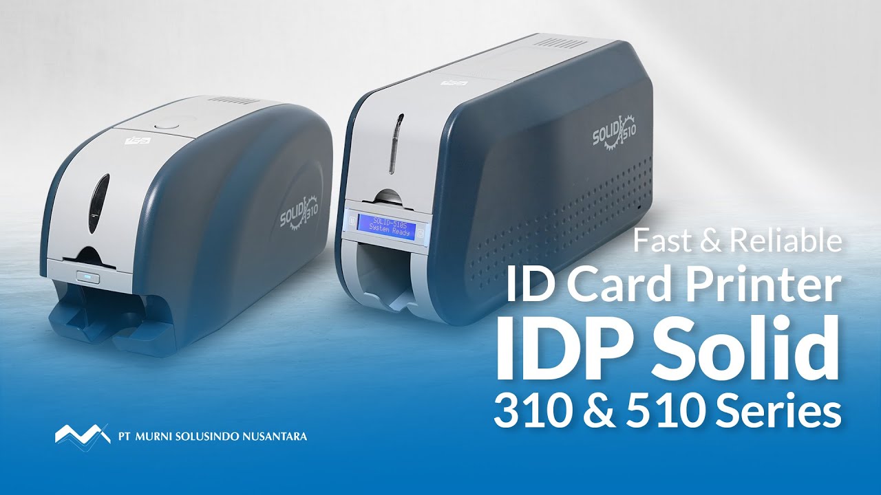 IDP Solid 310 & 510 Series: Fast & Reliable ID Card Printer