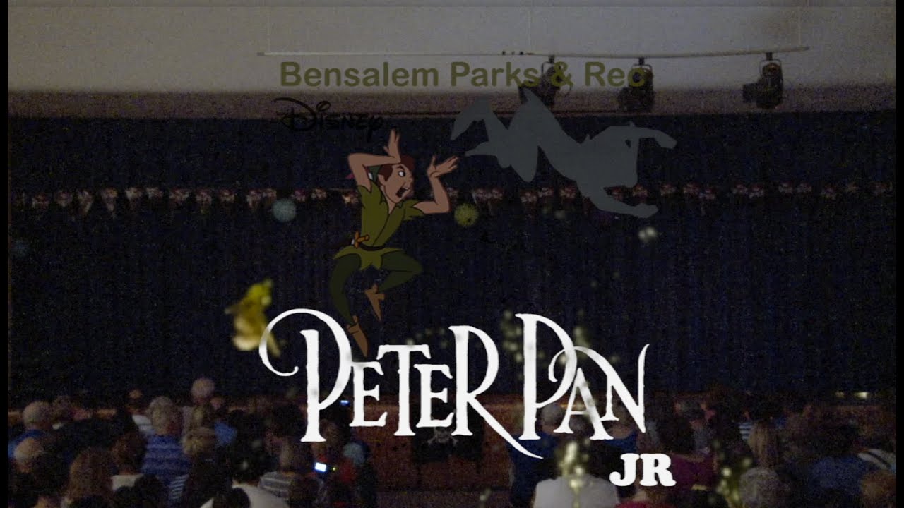 Disney's PETER PAN JR.- Presented By Bensalem Parks & Rec