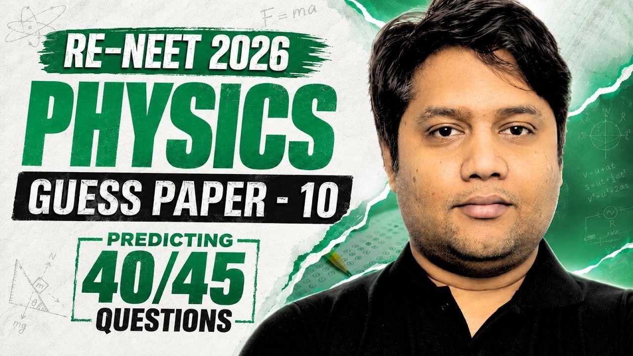 Physics Guess Paper- 10 | RE-NEET 2026 | NEET Physics #reneet2026 #neetphysics #neetpreparation
