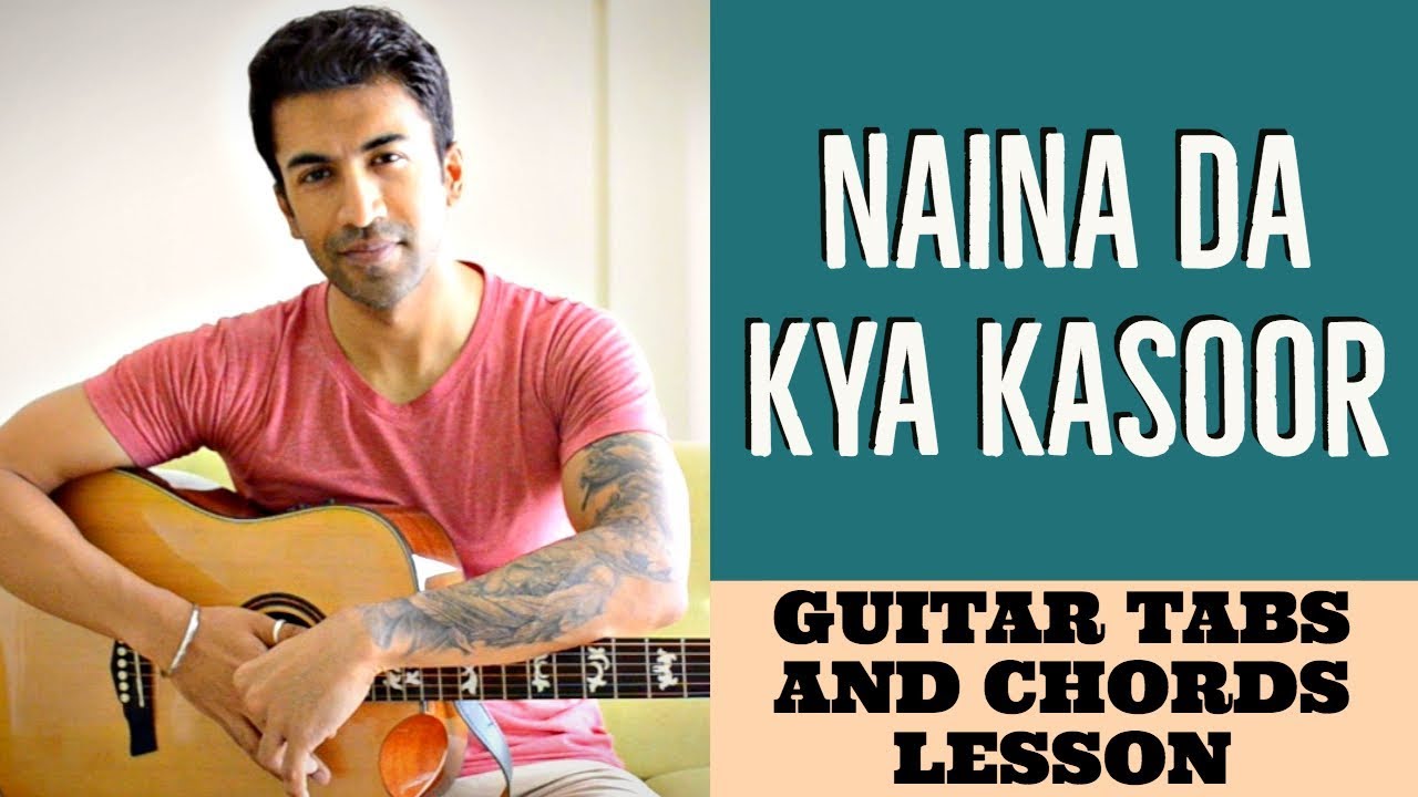 Naina Da Kya Kasoor | Andhadhun | Guitar Tabs and Chords Lesson + Cover