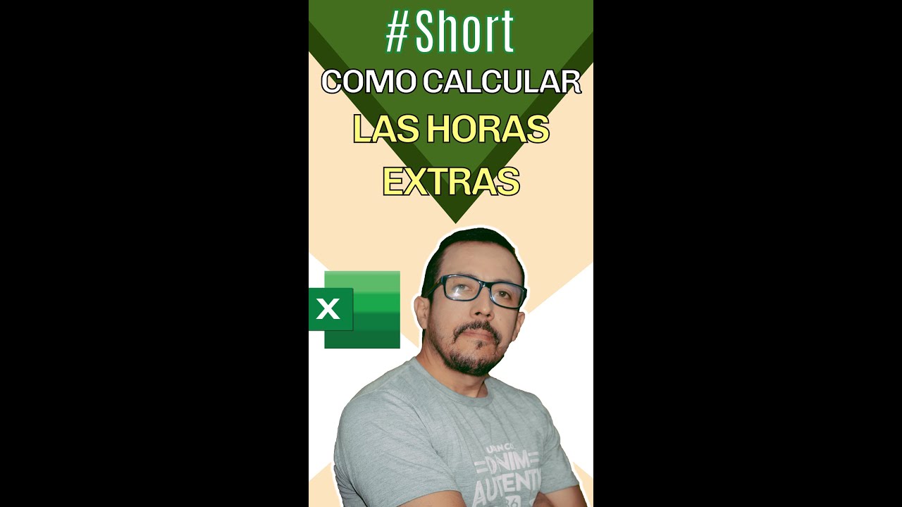 C&oacute;mo calcular las HORAS EXTRAS en Excel