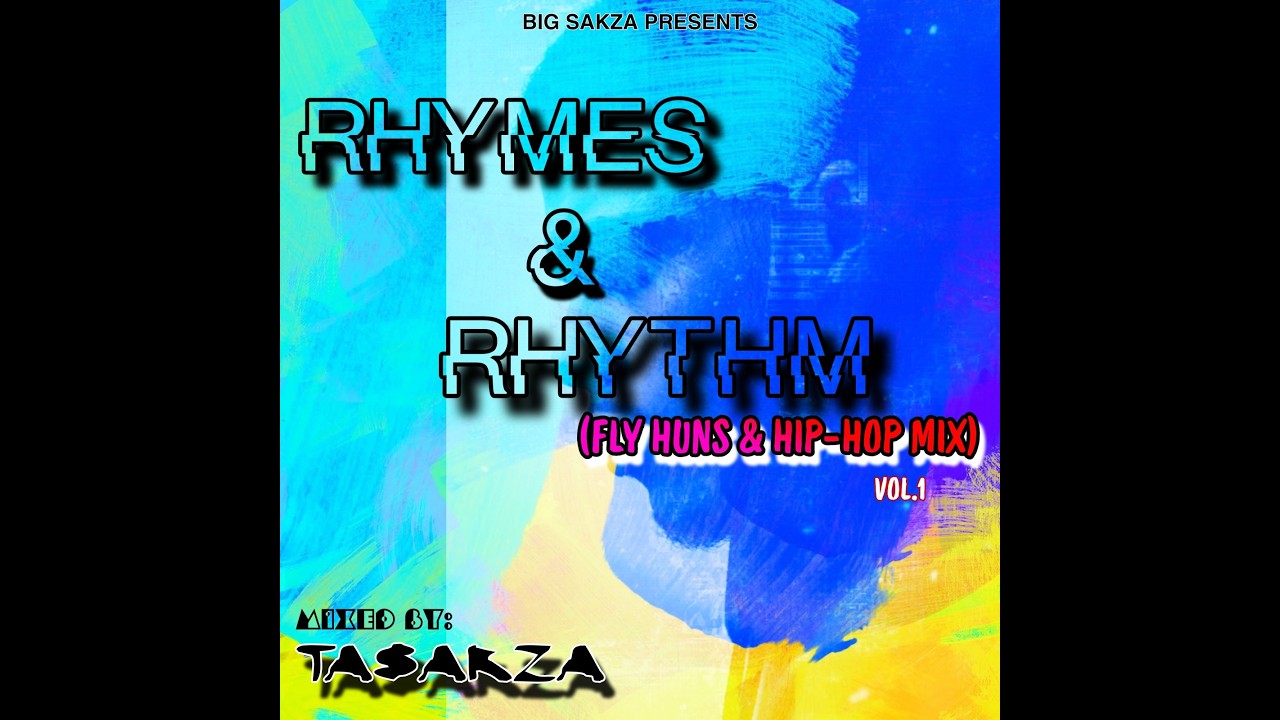 RHYMES & RHYTHM : FLY HUNS & HIP-HOP MIX VOL.1