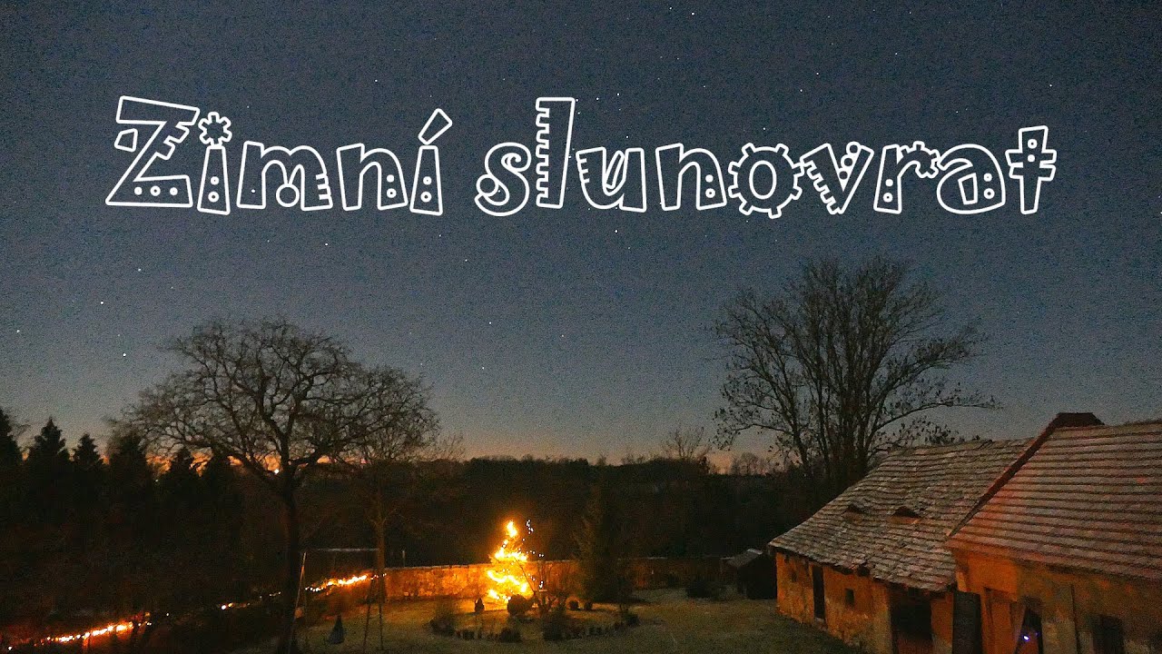 Zimní slunovrat – nejdelší noc, nejkratší den