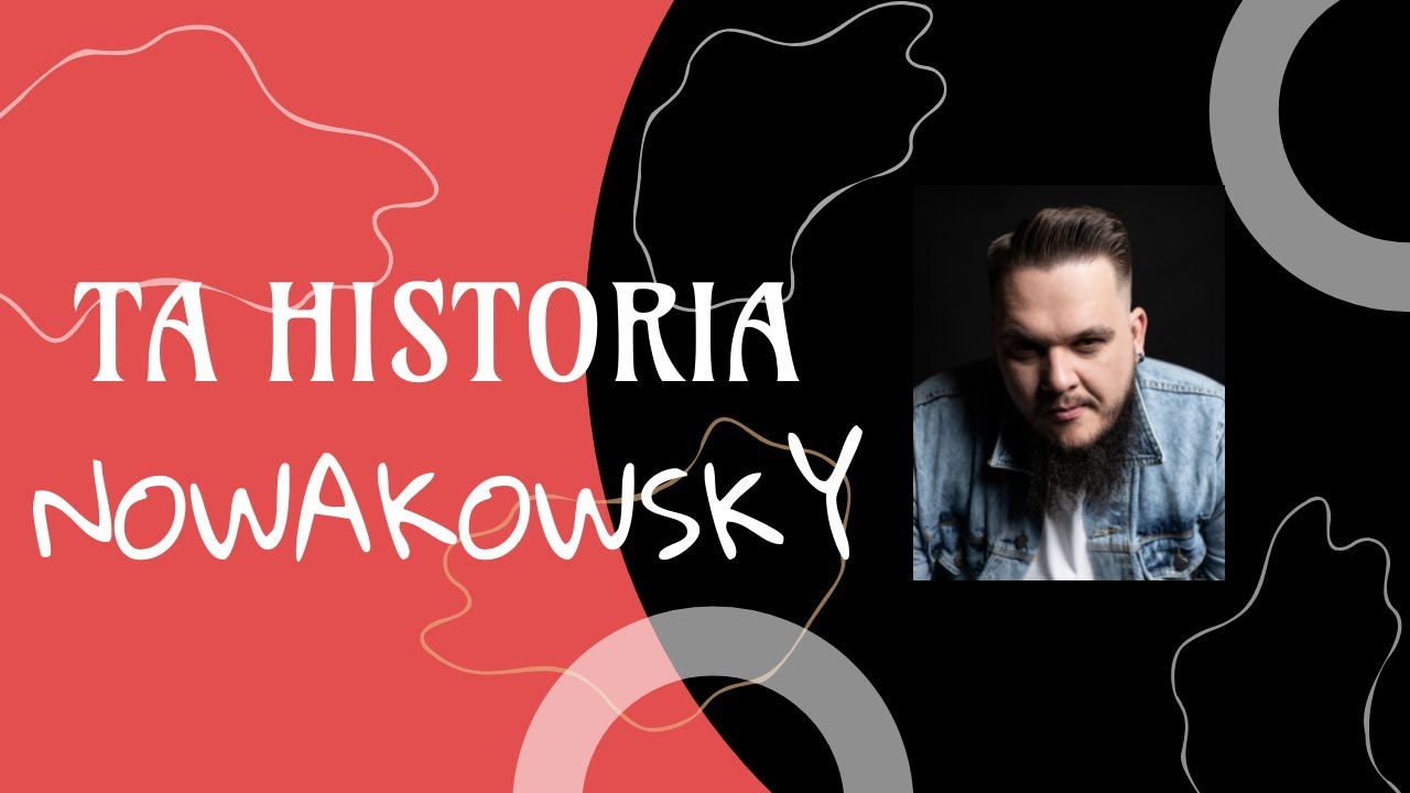 Nowakowsky - Ta Historia