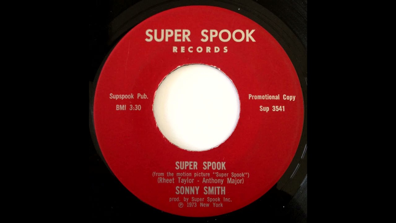 Sonny Smith - Super Spook [Super Spook Records] 1973 Blaxploitation OST Funk Breaks 45