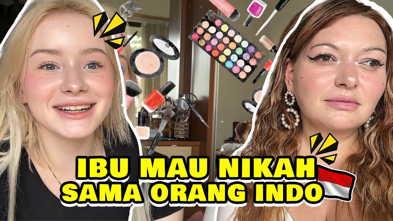 IBU BULE BARBIE DIMAKEUPIN KAYA ANAKNYA🤣MAU NIKAH SAMA ORANG INDO