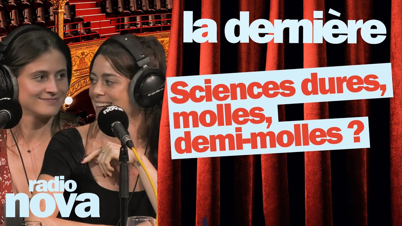 Sciences dures, molles, demi-molles ? - Alice de Rochechouart et Célia Pelluet dans 