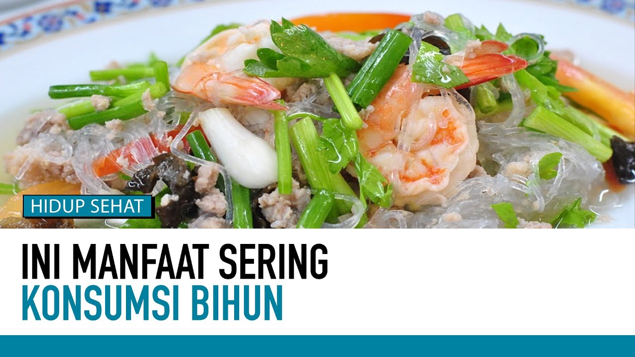 Manfaat Konsumsi Bihun, Luar Biasa Khasiatnya | Hidup Sehat tvOne