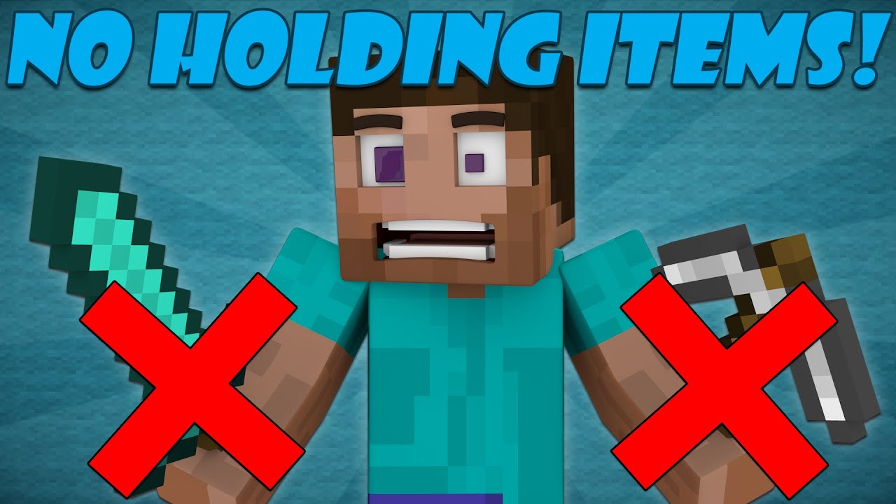 If You Couldn't Hold Items - Minecraft