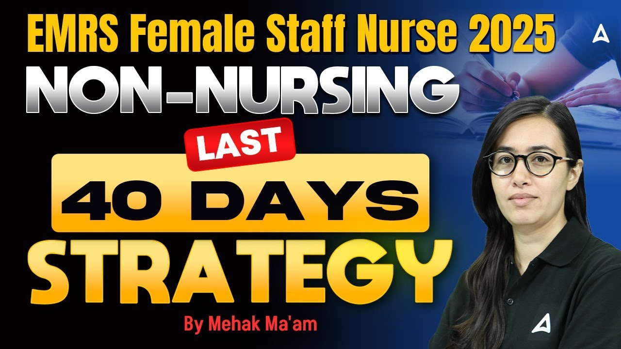 EMRS Female Staff Nurse 2025 | EMRS Non‑Nursing | EMRS Staff Nurse Recruitment 2025 | EMRS Strategy
