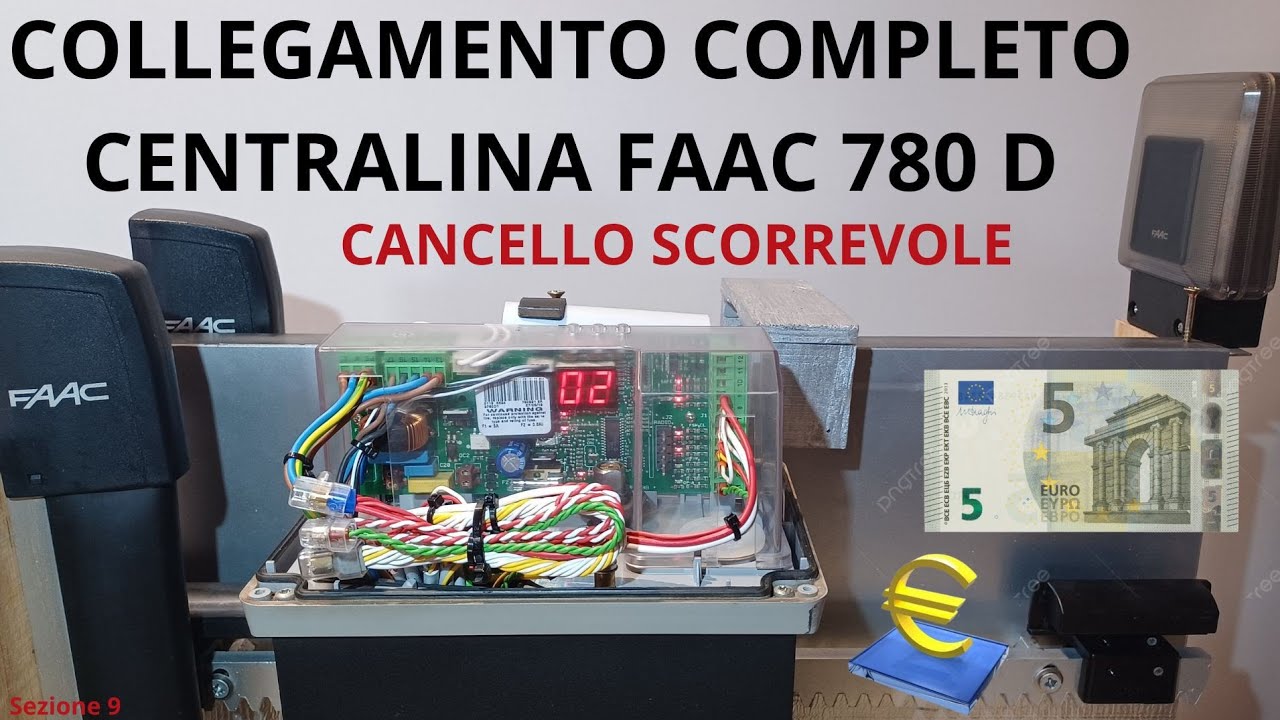*09.ACE* COLLEGAMENTO COMPLETO CENTRALINA FAAC 780 D / 740 D