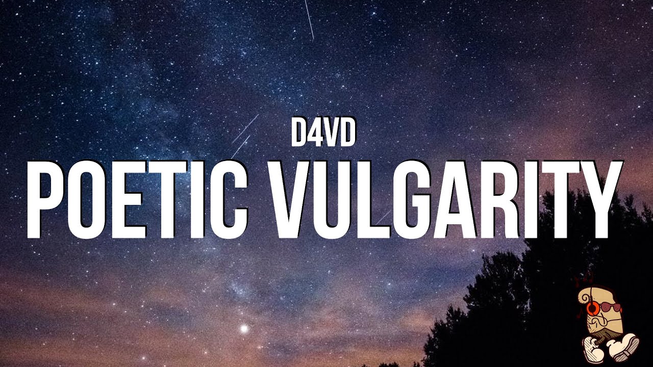 d4vd - Poetic Vulgarity (Lyrics)