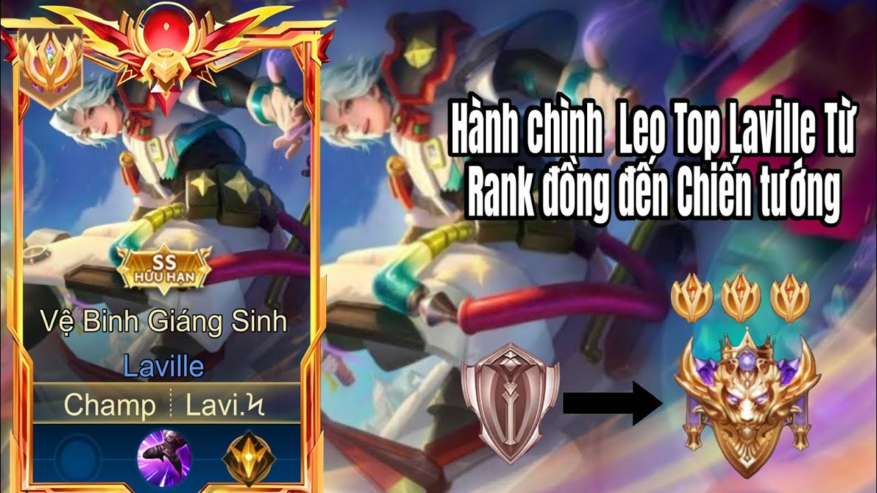 One Champ Laville &ndash; C&agrave;y Top Laville Từ Rank Đồng Đến Chiến Tướng