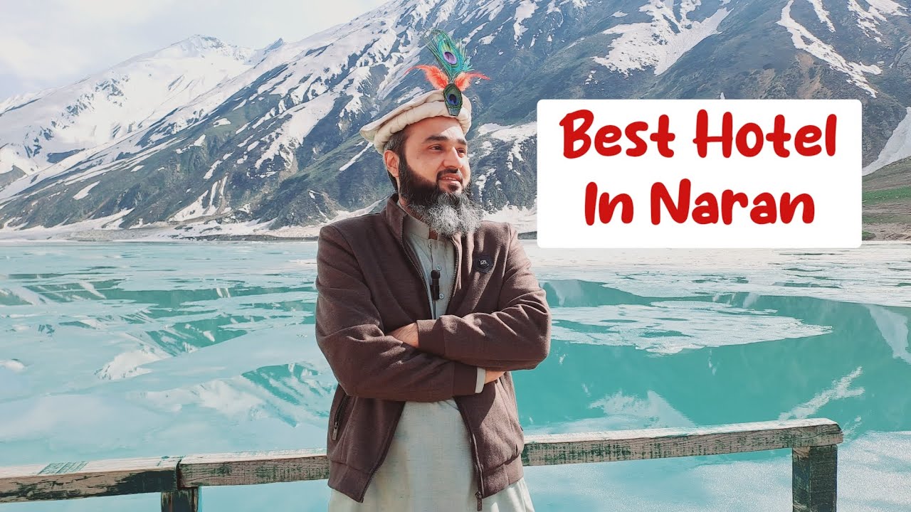 Naran and khaghan tour with best meal ||PALACE HOTEL AND RESTURANTS NARAN #naran #tours