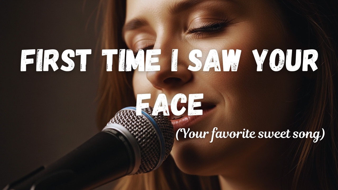 First Time I Saw Your Face | Romantic Love Song 2026 | Sweet Emotional Ballad