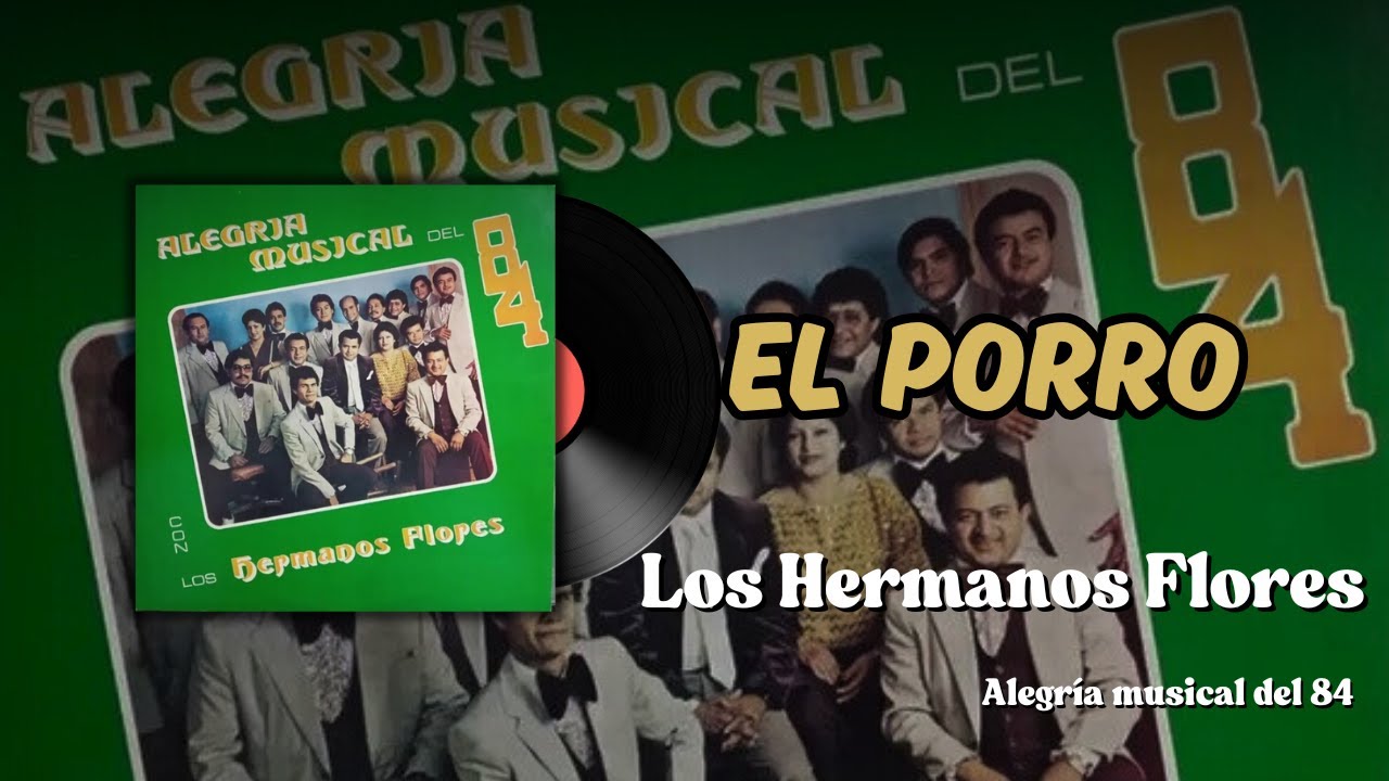 El Porro | Los Hermanos Flores