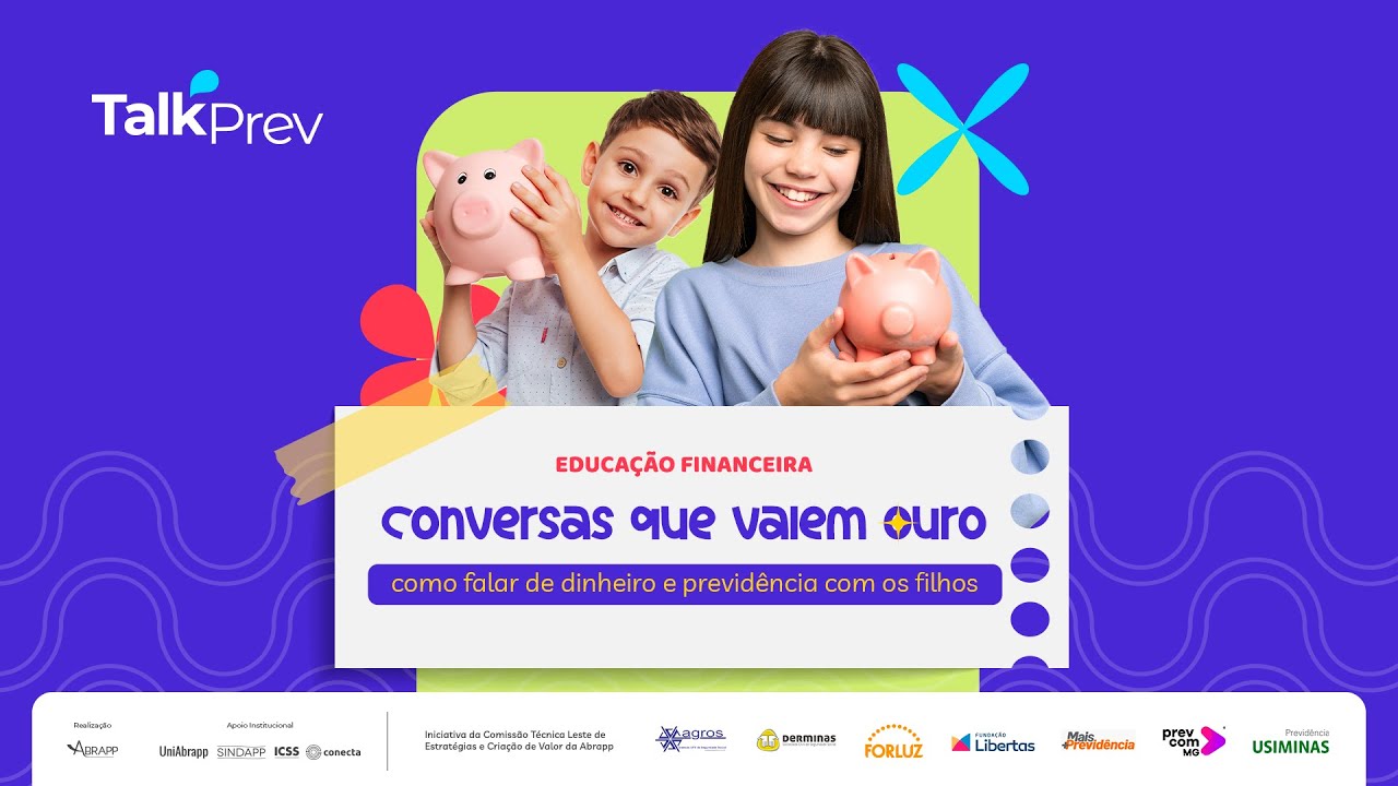 TalkPrev | Conversas que valem ouro: como falar de dinheiro e previdência com os filhos