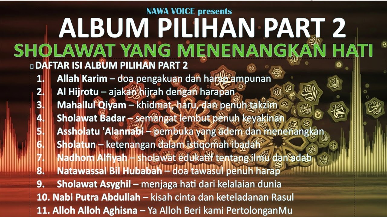ALBUM SHOLAWAT PILIHAN #part2  #Penyejukhati #nawavoice #sholawatnabi