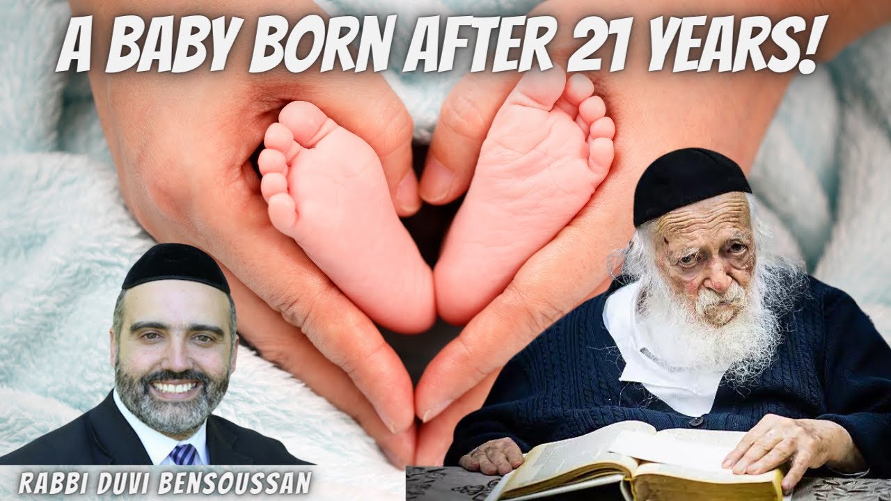Miracle! Couple Has A Child After 21 Years (Rabbi Chaim Kanievsky)  - Rabbi Duvi Bensoussan STORY