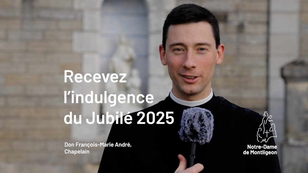 Recevez l&rsquo;indulgence du Jubil&eacute; 2025
