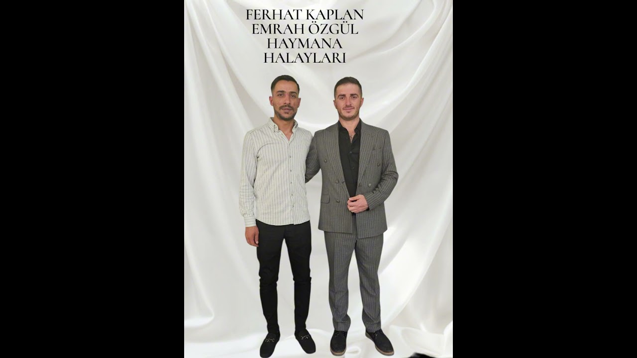 FERHAT KAPLAN-HAYMANA HALAYLARI