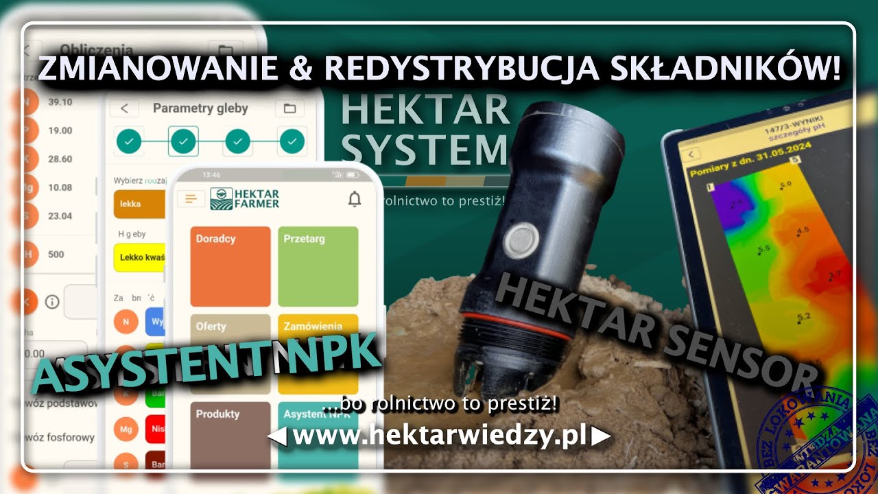 ZMIANOWANIE I REDYSTRYBUCJA SKŁADNIKÓW | HEKTAR SENSOR | HEKTAR SENSOR | HEKTAR FARMER