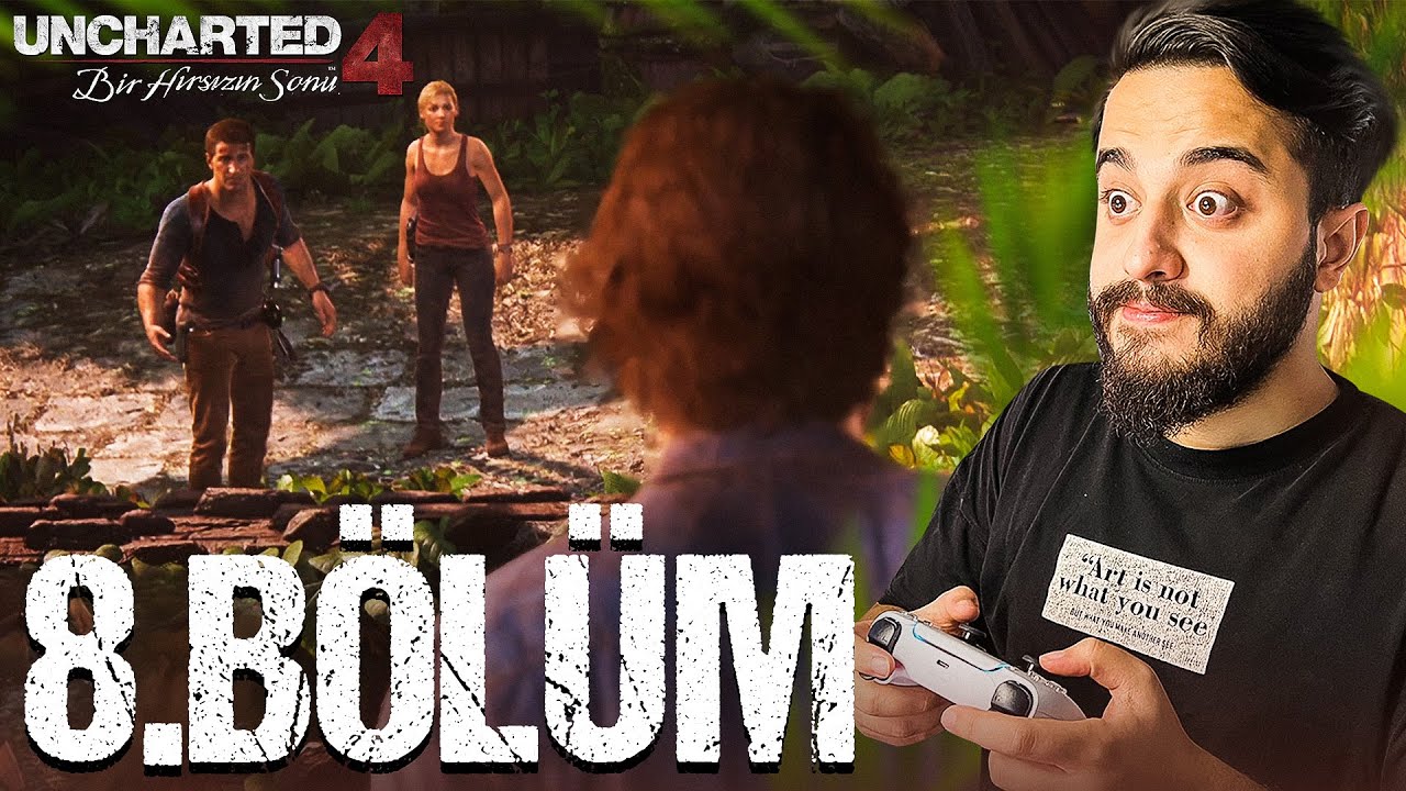 BURAYA KADARMIŞ?? Uncharted 8. Bölüm