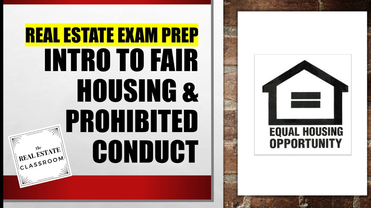 Fair Housing (Part 2 of 3) - Prohibitive Conduct | Real Estate Exam Prep Videos
