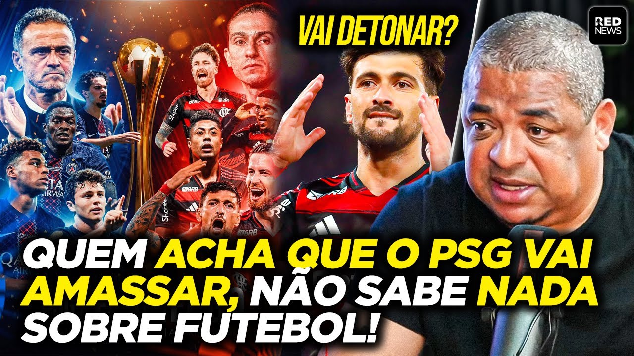 VAI ROLAR GOLEADA? VAMPETA FAZ AN&Aacute;LISE DE FLAMENGO x PSG E REVELA POSS&Iacute;VEL PLACAR!