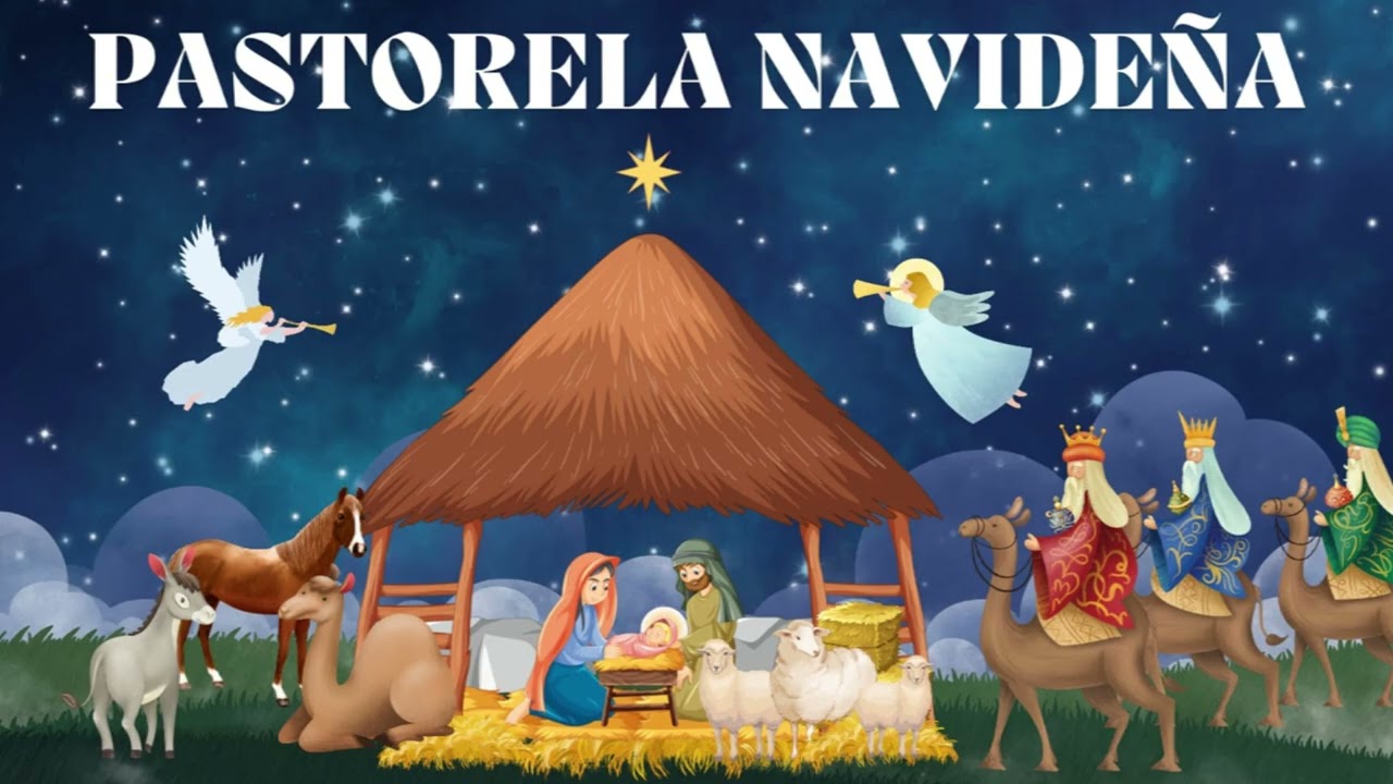 PASTORELA NAVIDEÑA