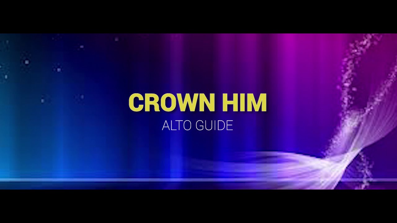 Crown Him (Alto)